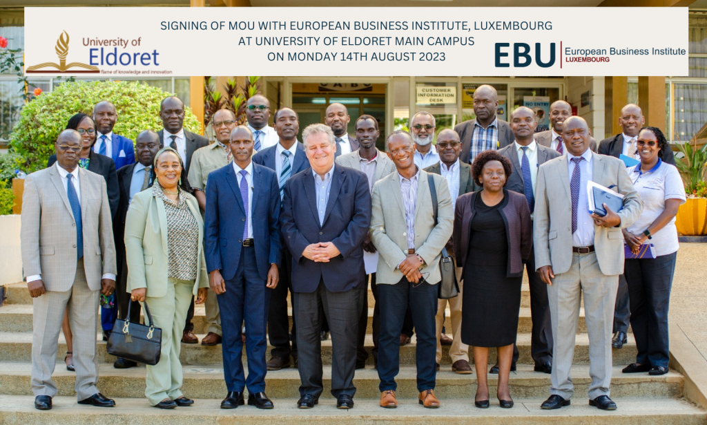 Photo with EBU and UOE team at their MOU Signing at the University of Eldoret main campus in 2023