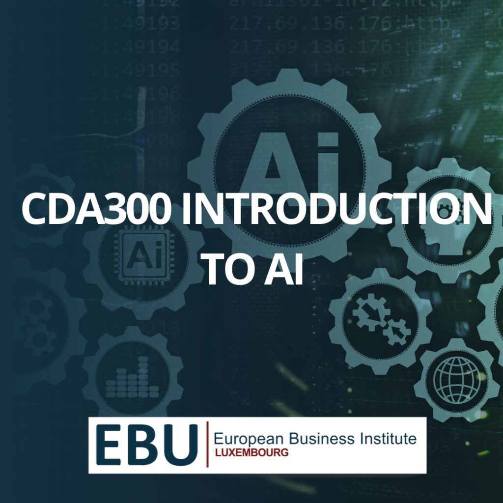 Course image for CDA300 Introduction to AI by European Business Institute Luxembourg. Features a digital graphic with various gear icons, a globe icon, a data chart icon, and the letters 'Ai' prominently displayed. The background shows blurred computer code. The course title 'CDA300 INTRODUCTION TO AI' is in white text. The European Business Institute Luxembourg logo is at the bottom