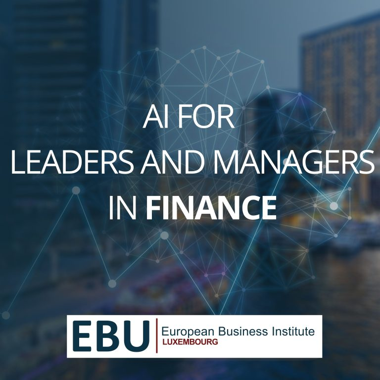 Course image for 'AI for Leaders and Managers in Finance' by European Business Institute Luxembourg. 